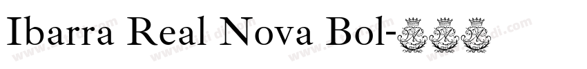 Ibarra Real Nova Bol字体转换